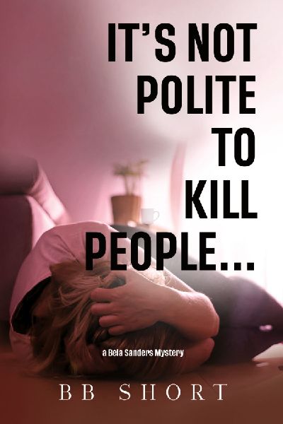 Its not polite to kill people...
