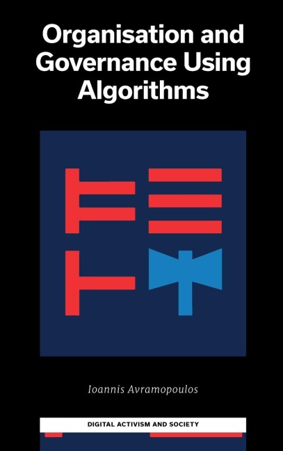 Organization and Governance Using Algorithms