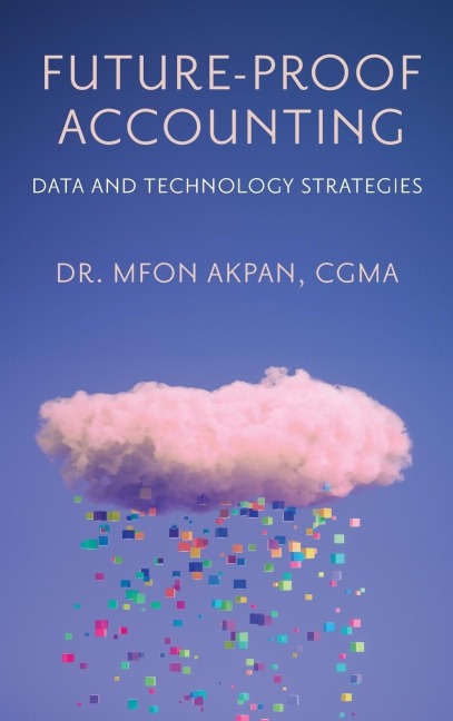 Future-Proof Accounting: Data and Technology Strategies