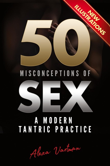 50 Misconceptions of Sex A Modern Tantric Practice