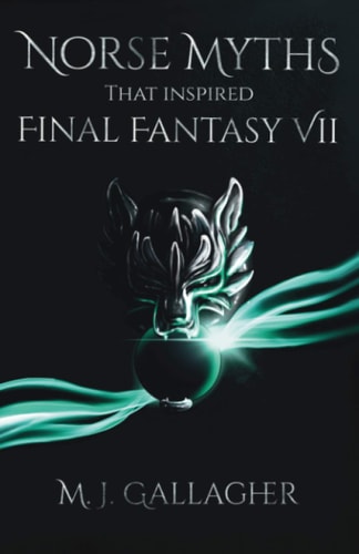 Norse Myths that Inspired Final Fantasy VII