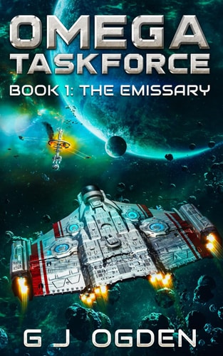 The Emissary A Military Sci-Fi Series