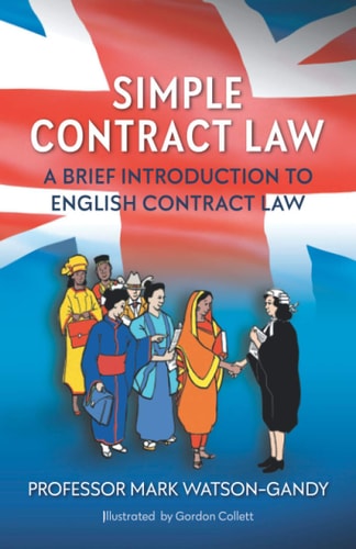 Simple Contract Law A Brief Introduction to English Contract Law