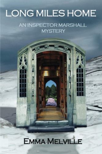Long Miles Home An Inspector Marshall Mystery