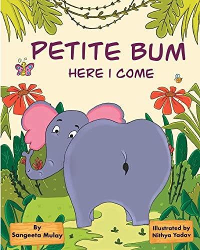 Petite Bum, Here I Come