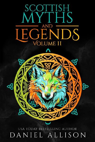 Scottish Myths & Legends: Volume II