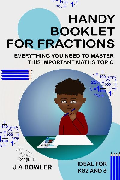 Handy Booklet for Fractions: Everything you Need to Master this Important Maths Topic