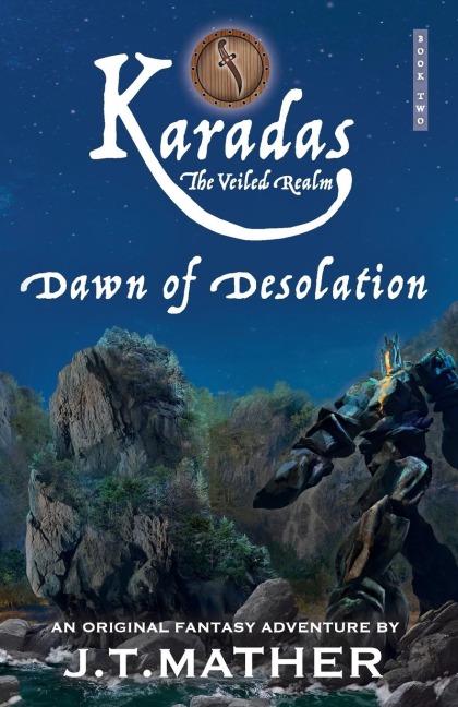 Karadas: The Veiled Realm: Dawn of Desolation