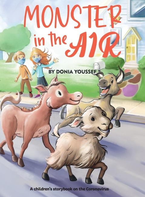 Monster in the Air: A childrens storybook on the Coronavirus