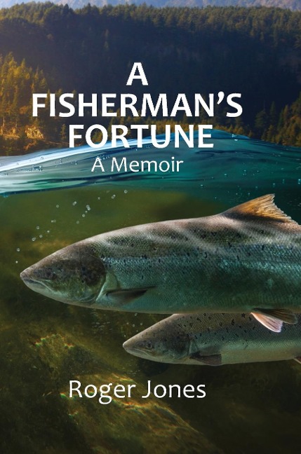 A Fishermans Fortune