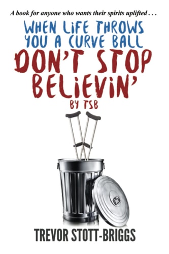 When Life Throws You A Curve Ball Don't Stop Believin'