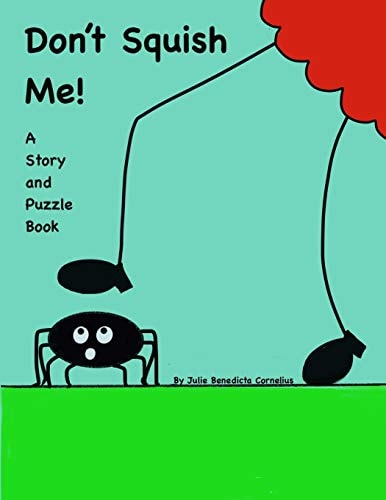 Don't Squish Me! A Story and Puzzle Book