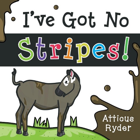 Ive Got No Stripes