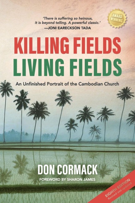 Killing Fields, Living Fields: An Unfinished Portrait of the Cambodian Church