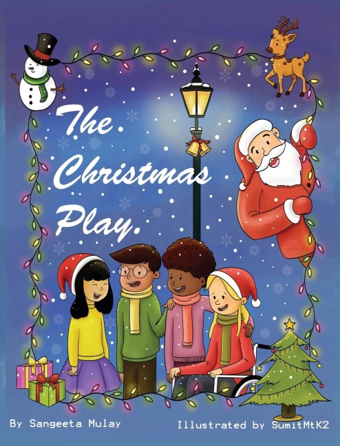 The Christmas Play: A magical Christmas book