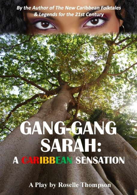 GANG-GANG SARAH: A CARIBBEAN SENSATION