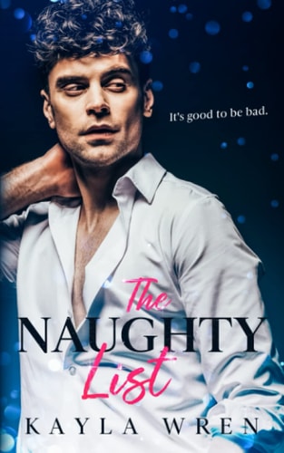 The Naughty List A Grumpy Neighbor Holiday Romance