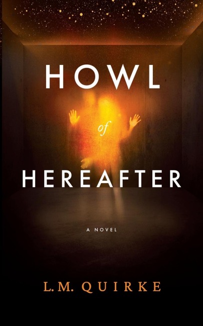 Howl Of Hereafter