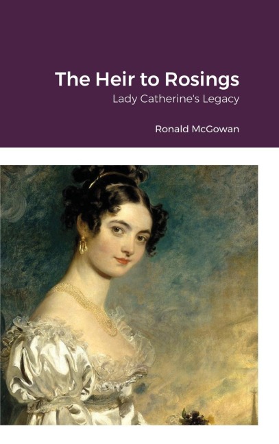 The Heir to Rosings: Lady Catherines Legacy