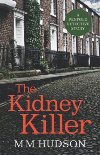 The Kidney Killer A Penfold Detective Story