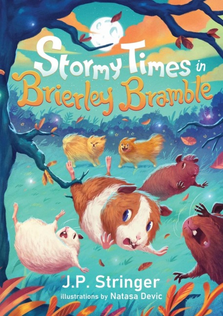 Stormy Times in Brierley Bramble: A Third Tale of Guinea Pigs, Nature and Magic