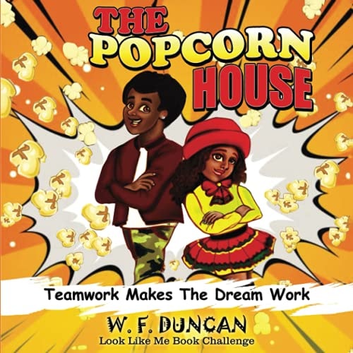 The Popcorn House Teamwork Makes The Dream Work