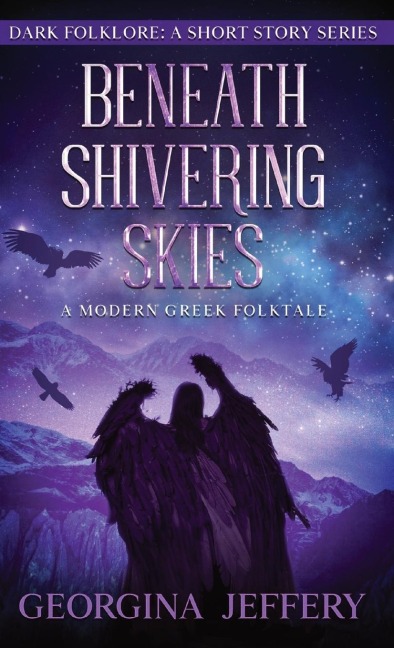 Beneath Shivering Skies: A Modern Greek Folktale