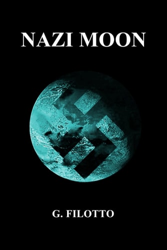 Nazi Moon Overlords of Mars Omnibus I