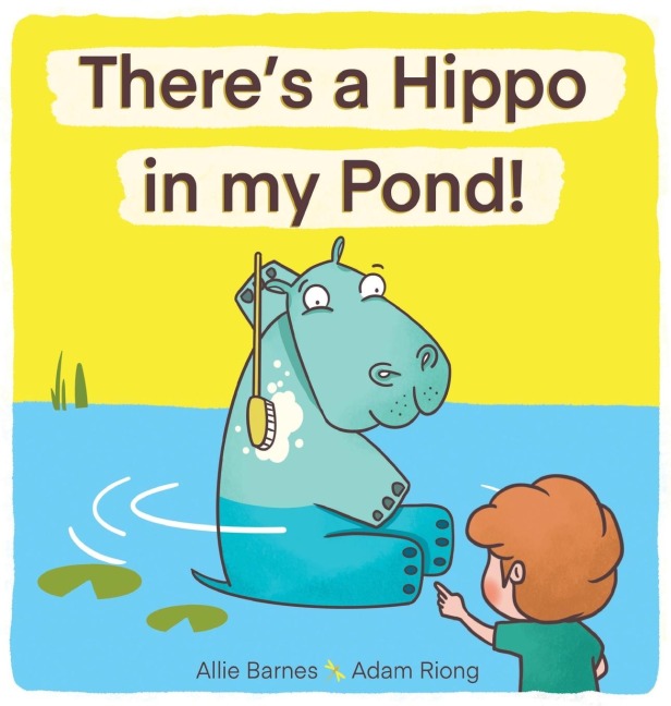 Theres A Hippo My Pond!