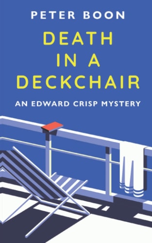 Death In A Deckchair An Edward Crisp Novella