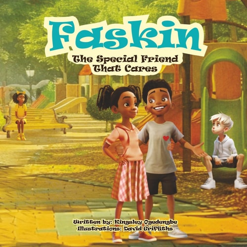 Faskin The Special Friend That Cares