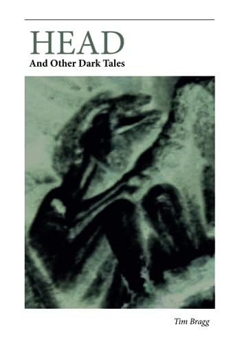 Head And Other Dark Tales