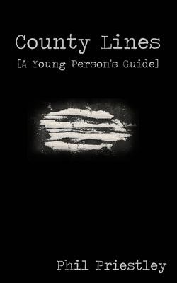 County Lines - A Young Persons Guide