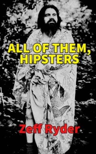 All of Them, Hipsters