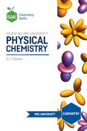 Isaac Chemistry Skills: Essential pre-university physical chemistry