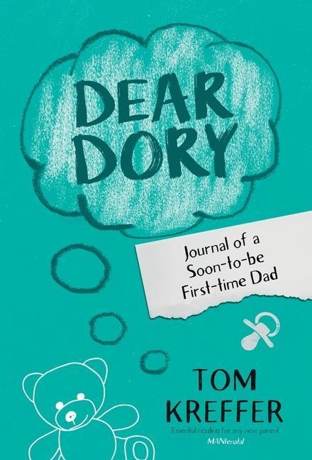 Dear Dory: Journal of a Soon-to-be First-time Dad
