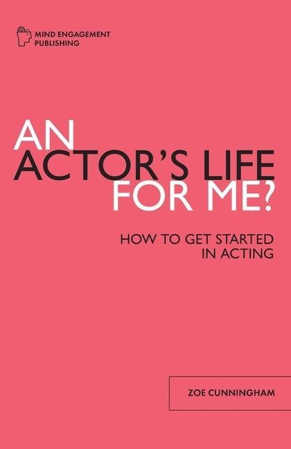 An Actors Life for Me
