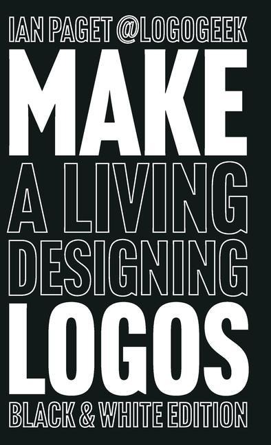 Make a Living Designing Logos: Black & White Edition