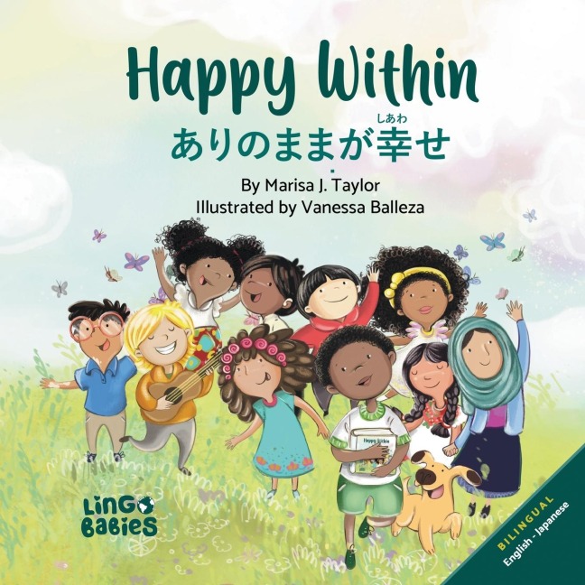 Happy Within/ &#12354;&#12426;&#12398;&#12414;&#12414;&#12364;&#24184;&#12379; (Arinomama ga shiawase): Childrens Bilingual English Japanese