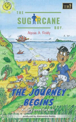The SugarCane Boy The Journey Begins