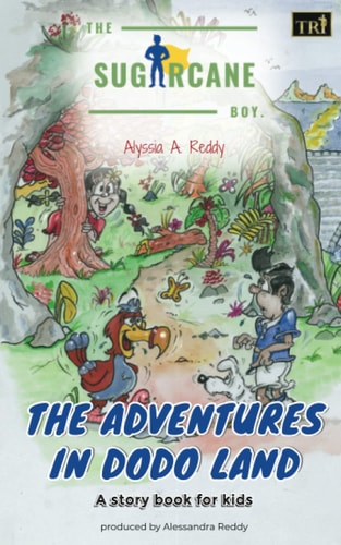 The SugarCane Boy The Adventures in Dodo Land