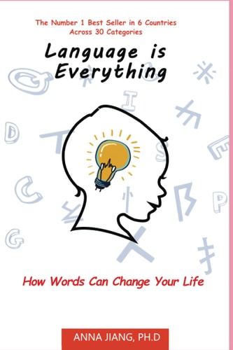 Language Is Everything How Words Can Change Your Life