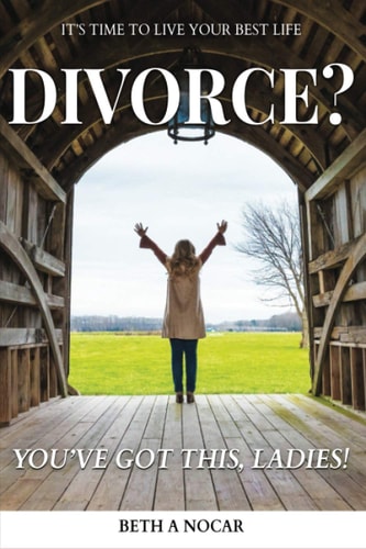Divorce? You've Got This, Ladies!