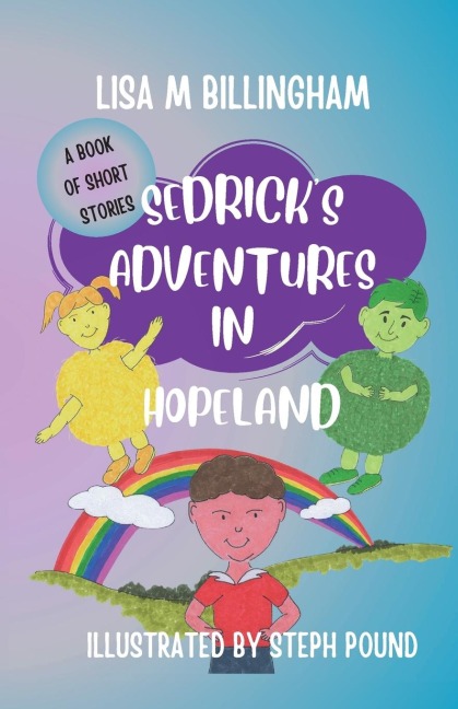 Sedricks Adventures in Hopeland