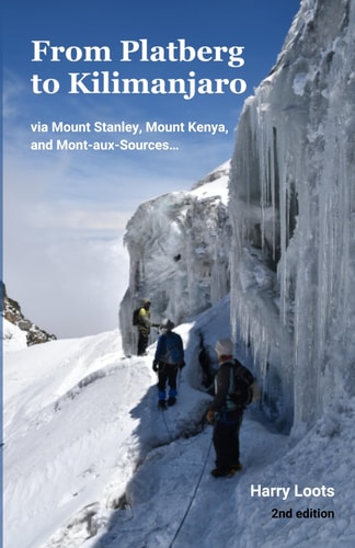 From Platberg to Kilimanjaro Via Mount Stanley, Mount Kenya, and Mont-aux-Sources...