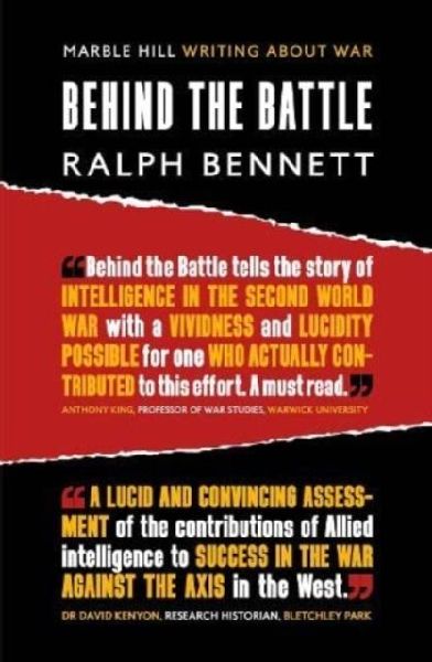 BEHIND THE BATTLE: Intelligence in the war with Germany, 1939-45