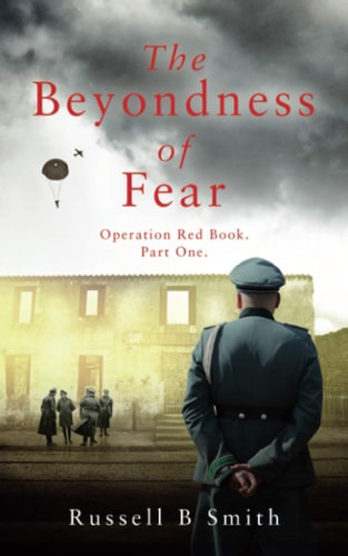 The Beyondness of Fear Operation Red Book. Part One.