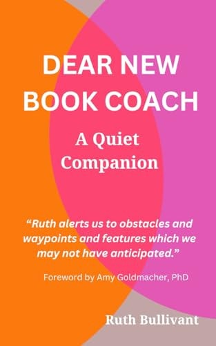 Dear New Book Coach A Quiet Companion