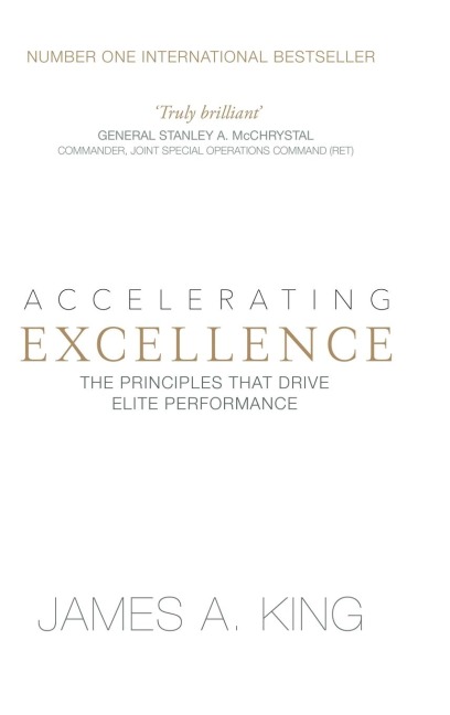 Accelerating Excellence: The Principles that Drive Elite Performance