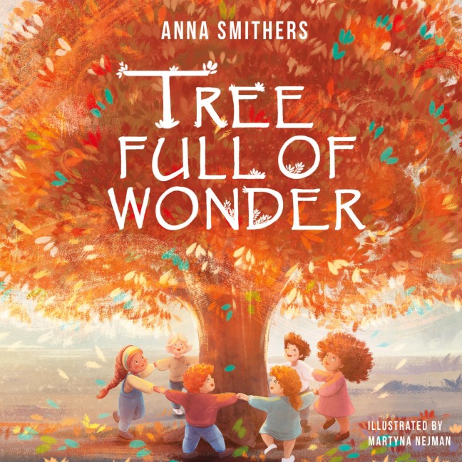 Tree Full of Wonder: An educational, rhyming book about magic of trees for children